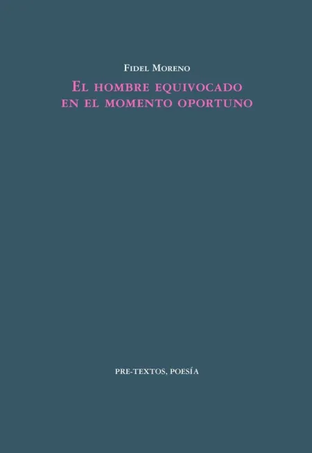 Hombre Equivocado en el Momento Oportuno, el