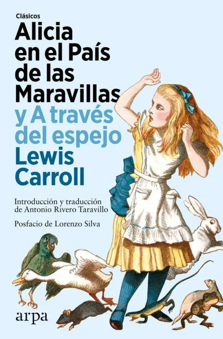 Alicia en el País de las Maravillas y a Través del