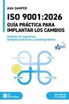 ISO 9001:2026. GUÍA PRÁCTICA PARA IMPLANTAR LOS CAMBIOS