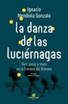 LA DANZA DE LAS LUCIERNAGAS - VIVIR, PASAR Y MORIR