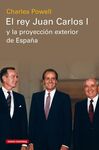 REY JUAN CARLOS I Y LA PROYECCION EXTERIOR DE ESPAÑA, EL