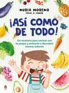 ¡ASÍ COMO DE TODO!