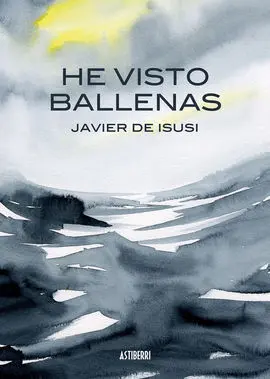 He Visto Ballenas 3. ª Ed.