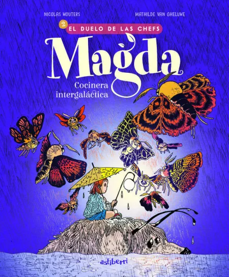 Magda. Cocinera Integalactica 2. El Duelo de los C