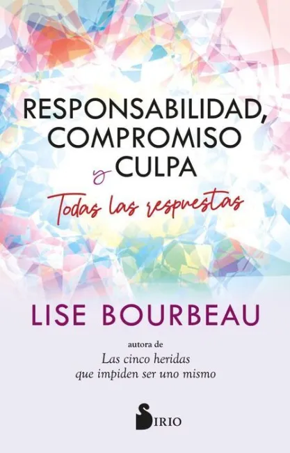 Responsabilidad, Compromiso y Culpa