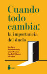 CUANDO TODO CAMBIA: LA IMPORTANCIA DEL DUELO