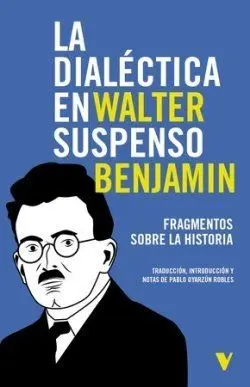 La Dialéctica en Suspenso