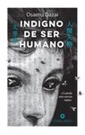INDIGNO DE SER HUMANO