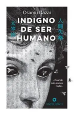 Indigno de Ser Humano