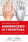 ANDROICENO:IA Y ESCRITURA