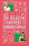 UN DESASTRE NAVIDEÑO LLAMADO AMOR
