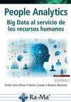 PEOPLE ANALYTICS. BIG DATA AL SERVICIO DE LOS RECURSOS HUMANOS