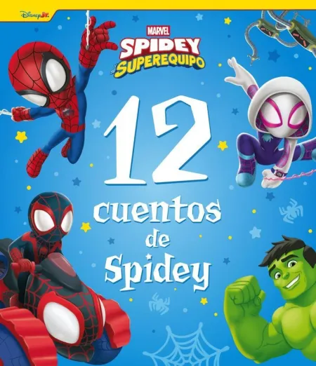 Spidey y Su Superequipo:12 Cuentos de Spidey