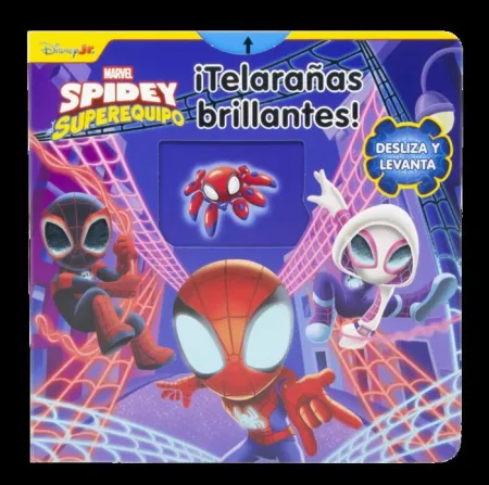 Spidey y Su Superequipo. Telarañas Brillantes