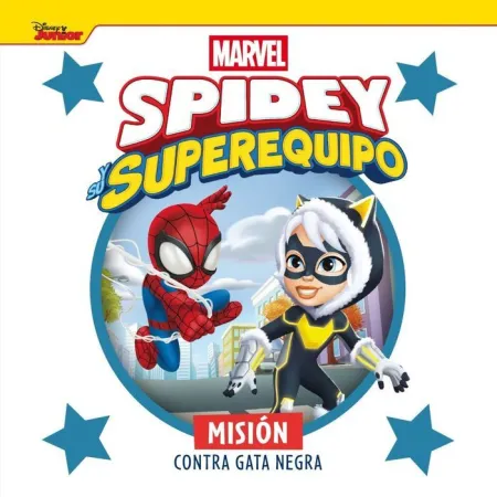 Spidey y Su Superequipo. Mision Contra Gata Negra