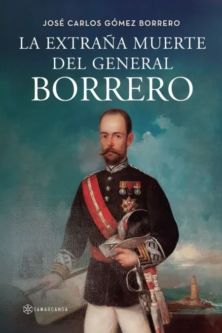 La Extraña Muerte del General Borrero