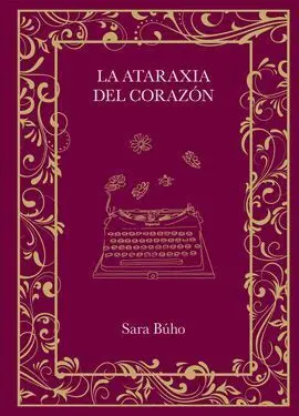La Ataraxia del Corazón
