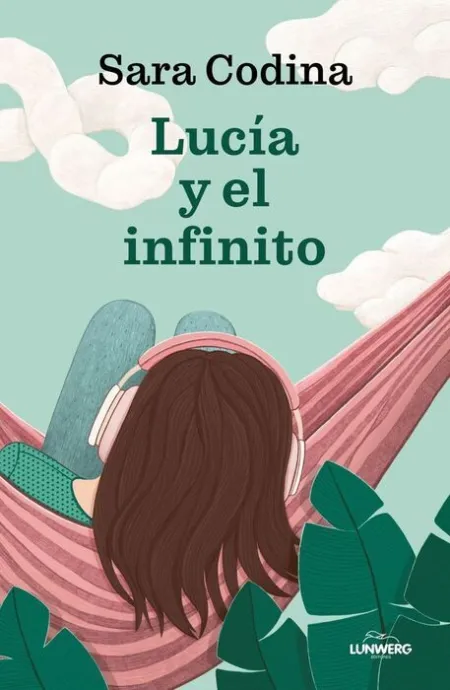 Lucia y el Infinito. Sara Codina