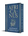 AFRICANUS (EDICIÓN ESPECIAL LIMITADA) (TRILOGÍA AFRICANUS 1)