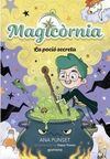 MAGICÒRNIA 2. LA POCIÓ SECRETA