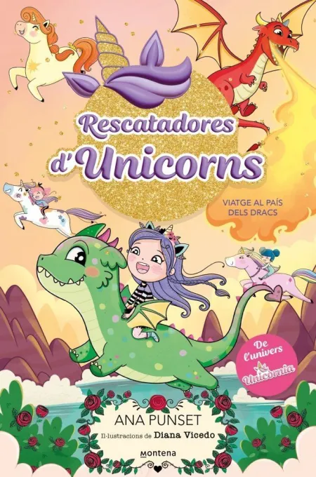 Rescatadores D'unicorns 6. Viatge Al País Dels Dracs