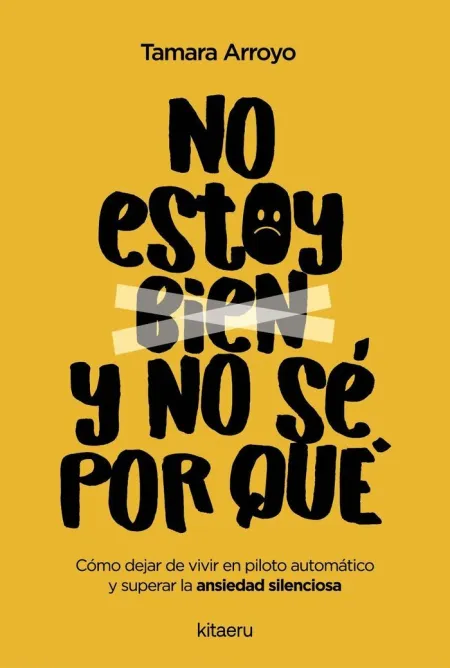 No Estoy Bien y no sé por qué