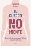 TU CUERPO NO MIENTE