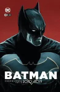 Batman: Cronología Vol. 8 (2010 - 2019 - 2)