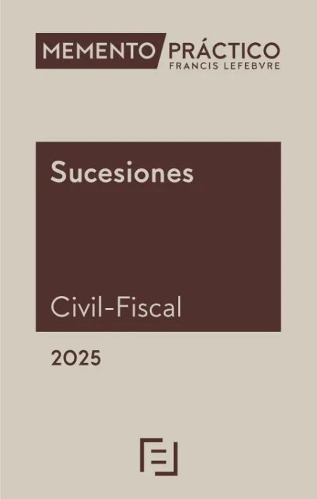 Memento Sucesiones (Civil-Fiscal) 2025