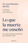 LO QUE LA MUERTE ME ENSEÑO