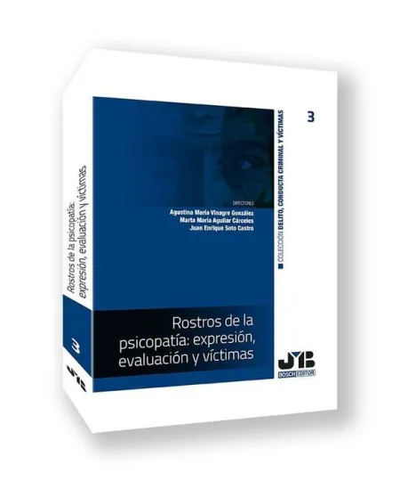 Rostros de la Psicopatía: Expresión, Evaluación y Víctimas
