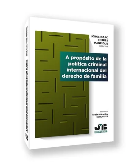 A Propósito de la Política Criminal Internacional del Derecho de Familia