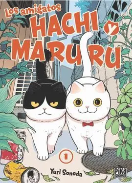 Los Amigatos Hachi y Maruru - 1