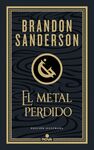 EL METAL PERDIDO (EDICIÓN ILUSTRADA) (WAX & WAYNE 4)
