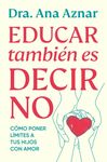 EDUCAR TAMBIÉN ES DECIR NO
