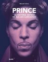 PRINCE. HISTORIA DETRÁS DE SUS 684 CANCIONES