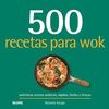 500 RECETAS PARA WOK (2025)