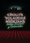 CHOLITA VOLADORA MARCIANA