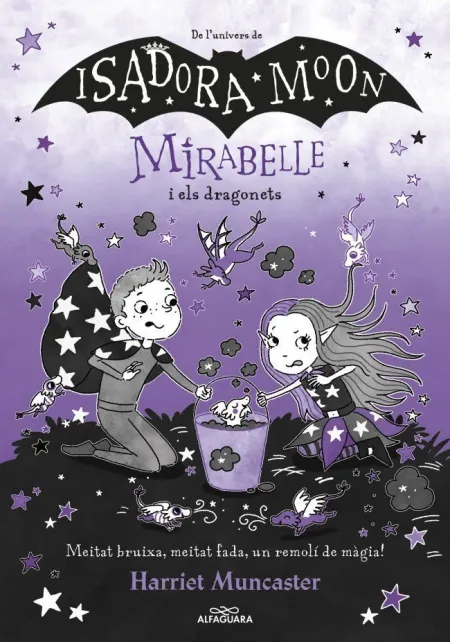 La Isadora Moon. Mirabelle I Els Dragonets