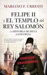 FELIPE II Y EL TEMPLO DEL REY SALOMÓN