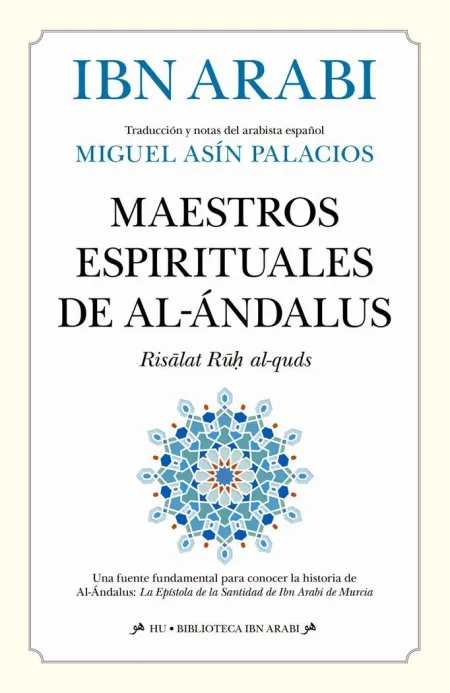 Maestros Espirituales de Al-Ándalus, los