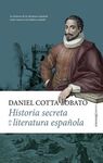 HISTORIA SECRETA DE LA LITERATURA ESPAÑOLA