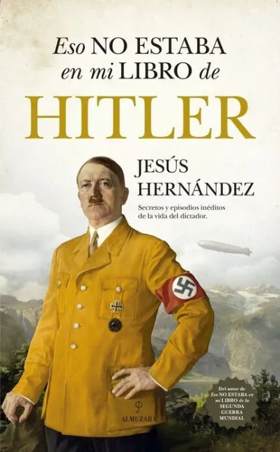 Eso no Estaba en mi Libro de Hitler