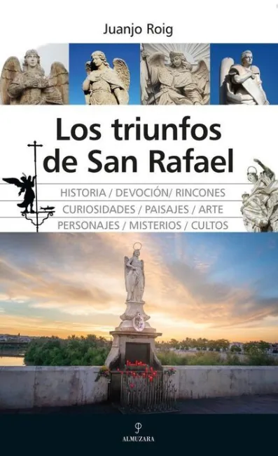 Los Triunfos de San Rafael