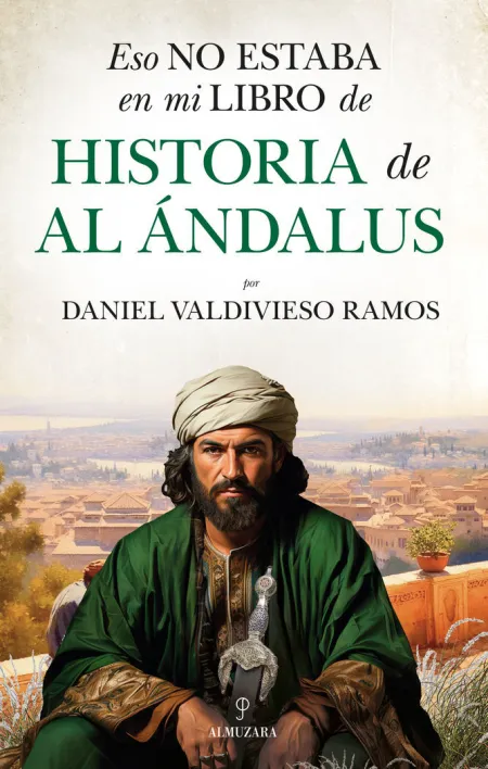 Eso no Estaba... hist. Al Ándalus