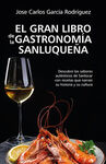 GRAN LIBRO DE LA GASTRONOMÍA SANLUQUEÑA, EL