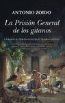 PRISIÓN GENERAL DE LOS GITANOS, LA
