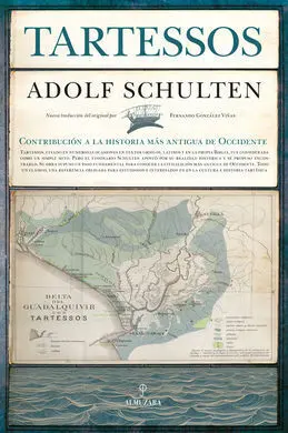 Tartessos. Contribución a la Historia Más Antigua