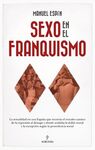 SEXO EN EL FRANQUISMO