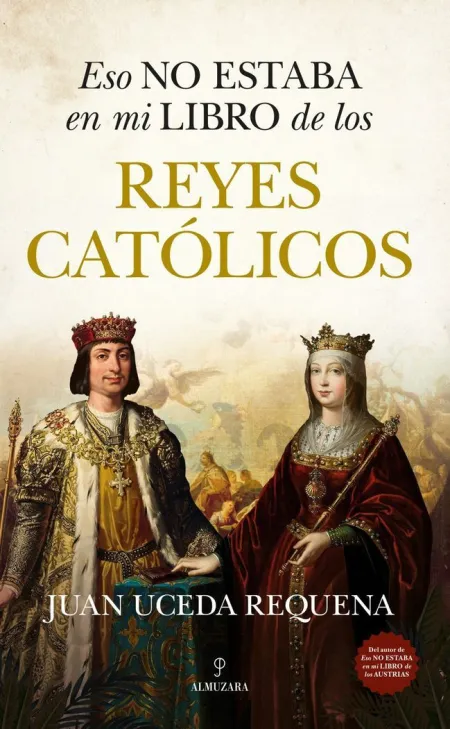 Eso no Estaba en mi Libro de los Reyes Católicos